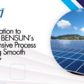 From Installation to Operation: BENSUN’s Comprehensive Process for Ensuring Smooth Power Flow