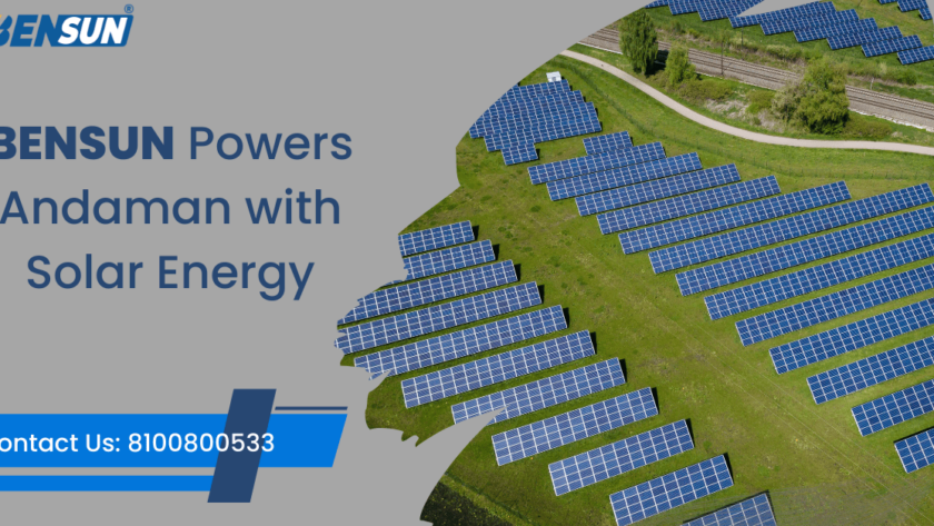 Top Solar Plant Installer BENSUN Empowers Andaman