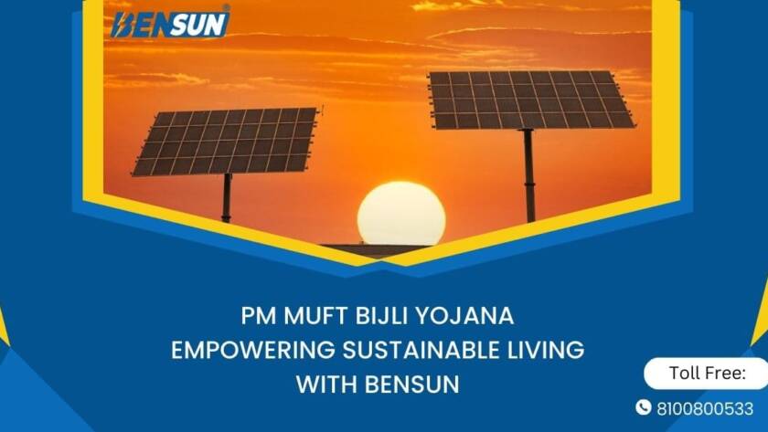 BENSUN with PM Surya Ghar Muft Bijli Yojana